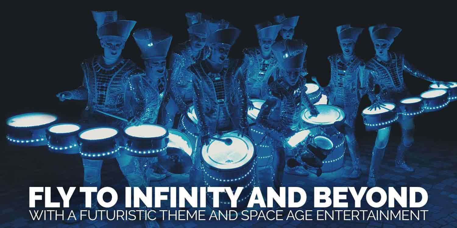 Fly to Infinity and Beyond with a Futuristic Theme and Space Age Entertainment