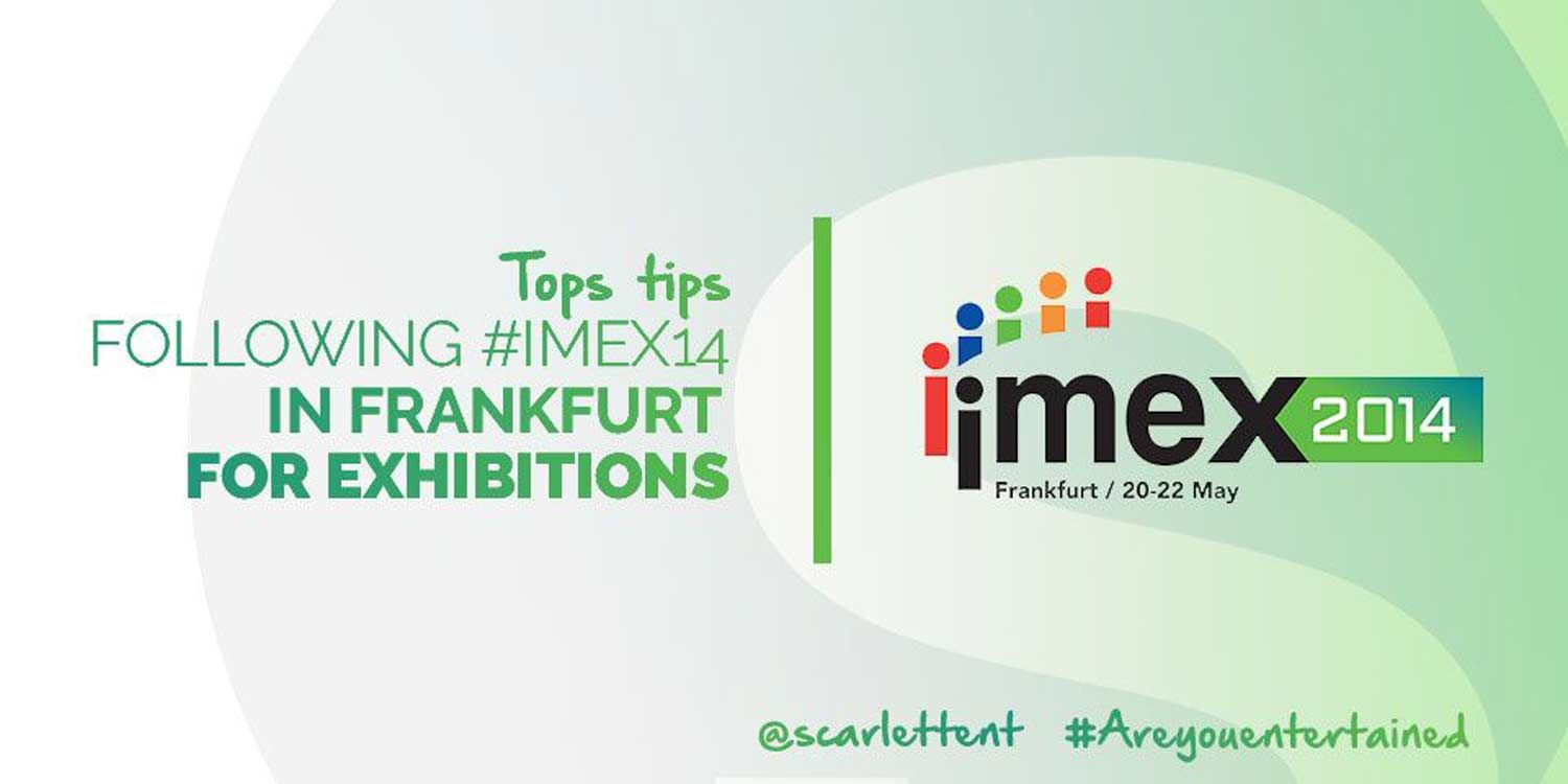 Top Tips for Exhibitors following #IMEX14 in Frankfurt