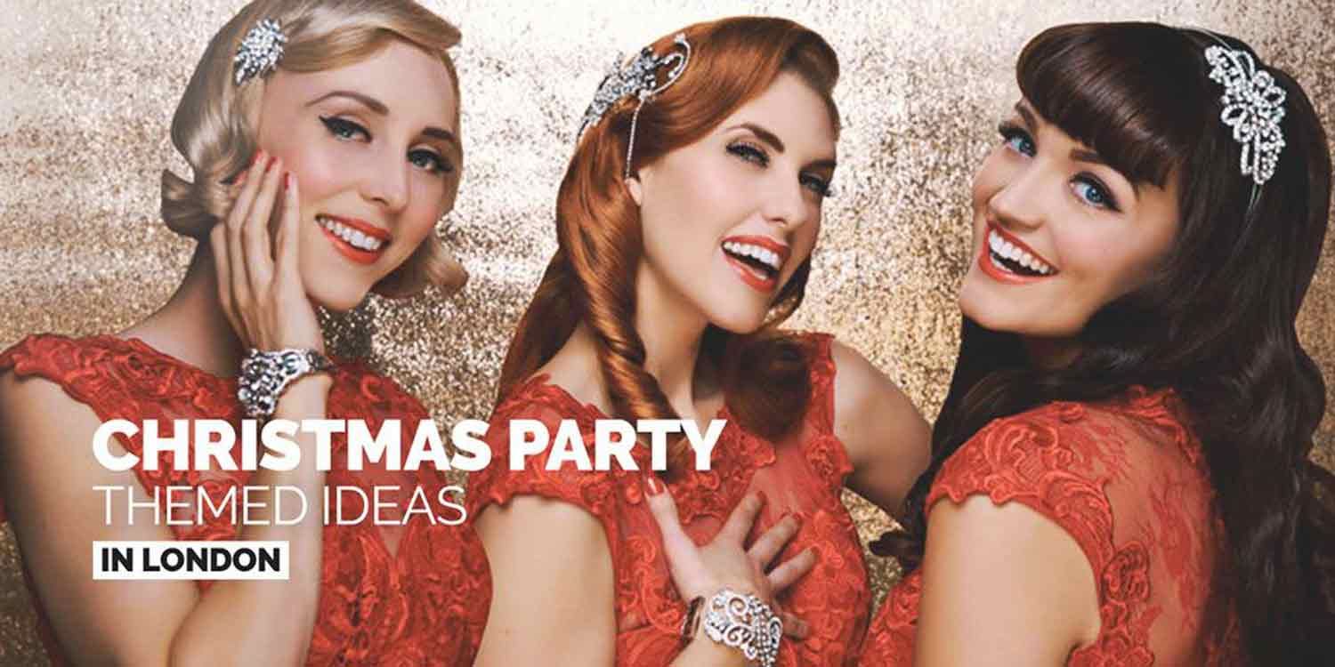 Theme Ideas for Christmas Parties in London