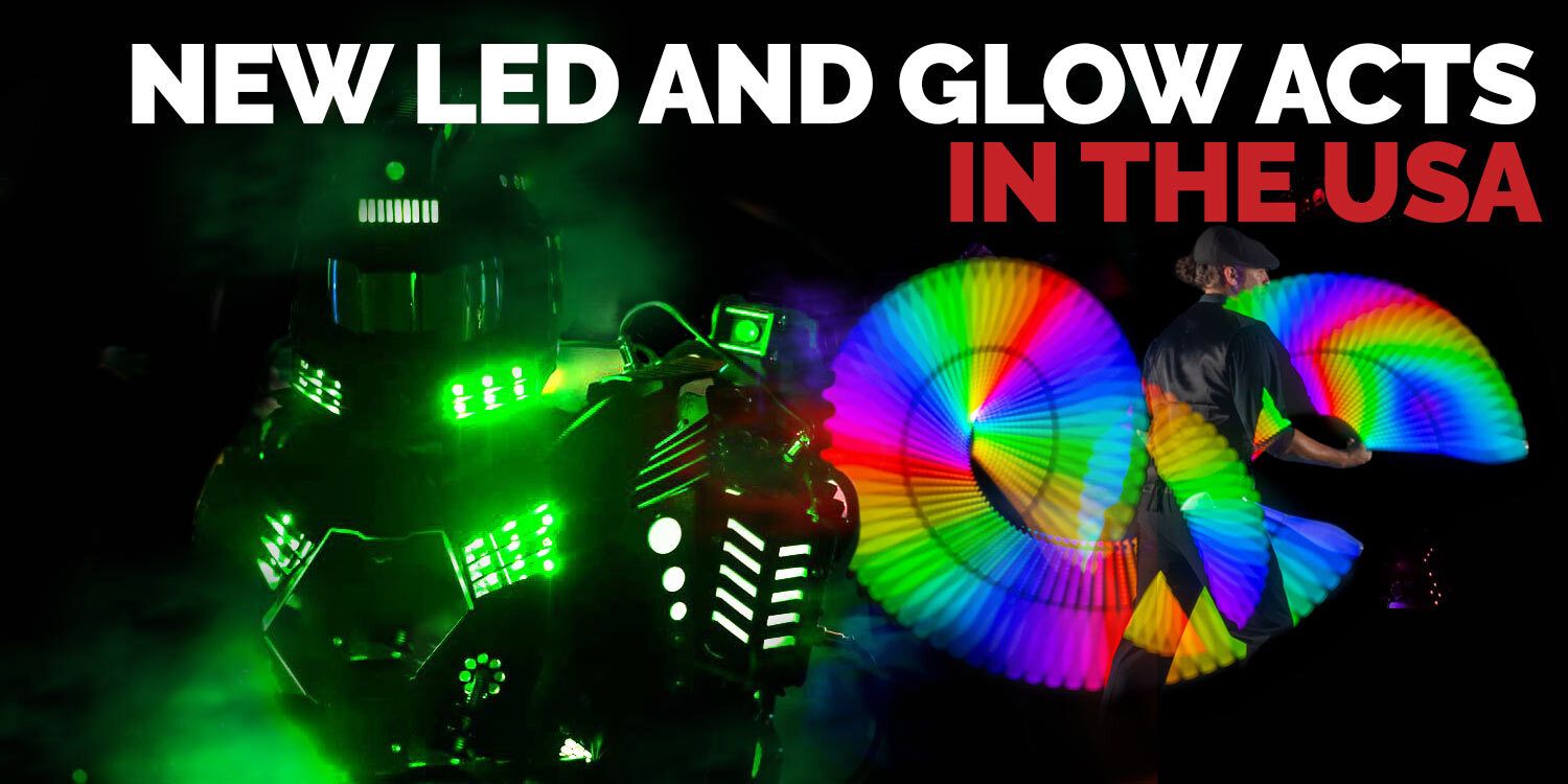 New_LED_And_Glow_Acts_In_The_USA