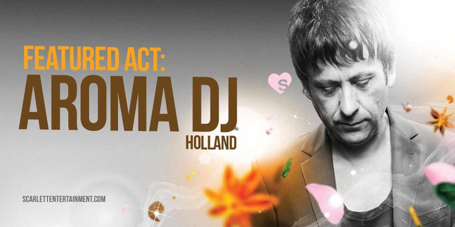 Featured Act: Holland's Aroma DJ