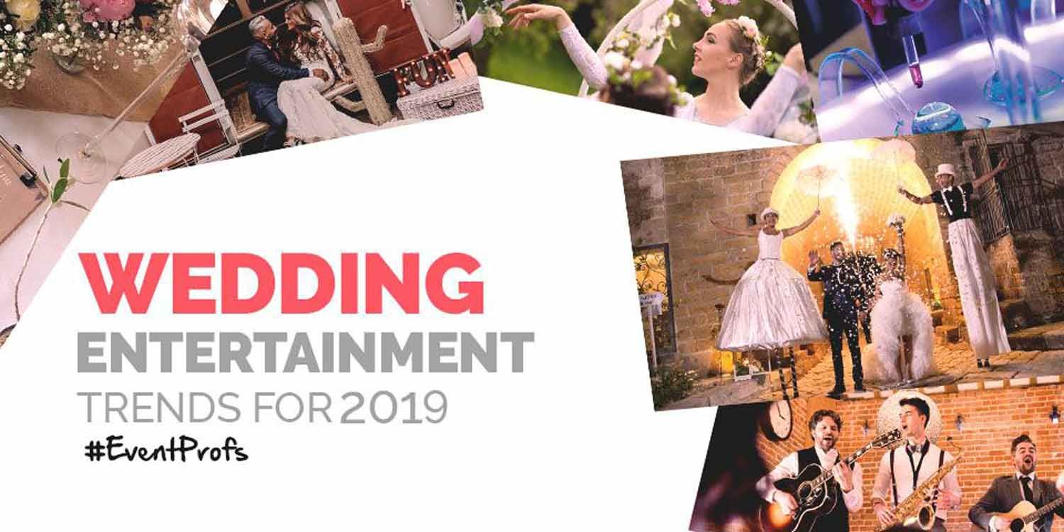Wedding Entertainment Trends for 2019