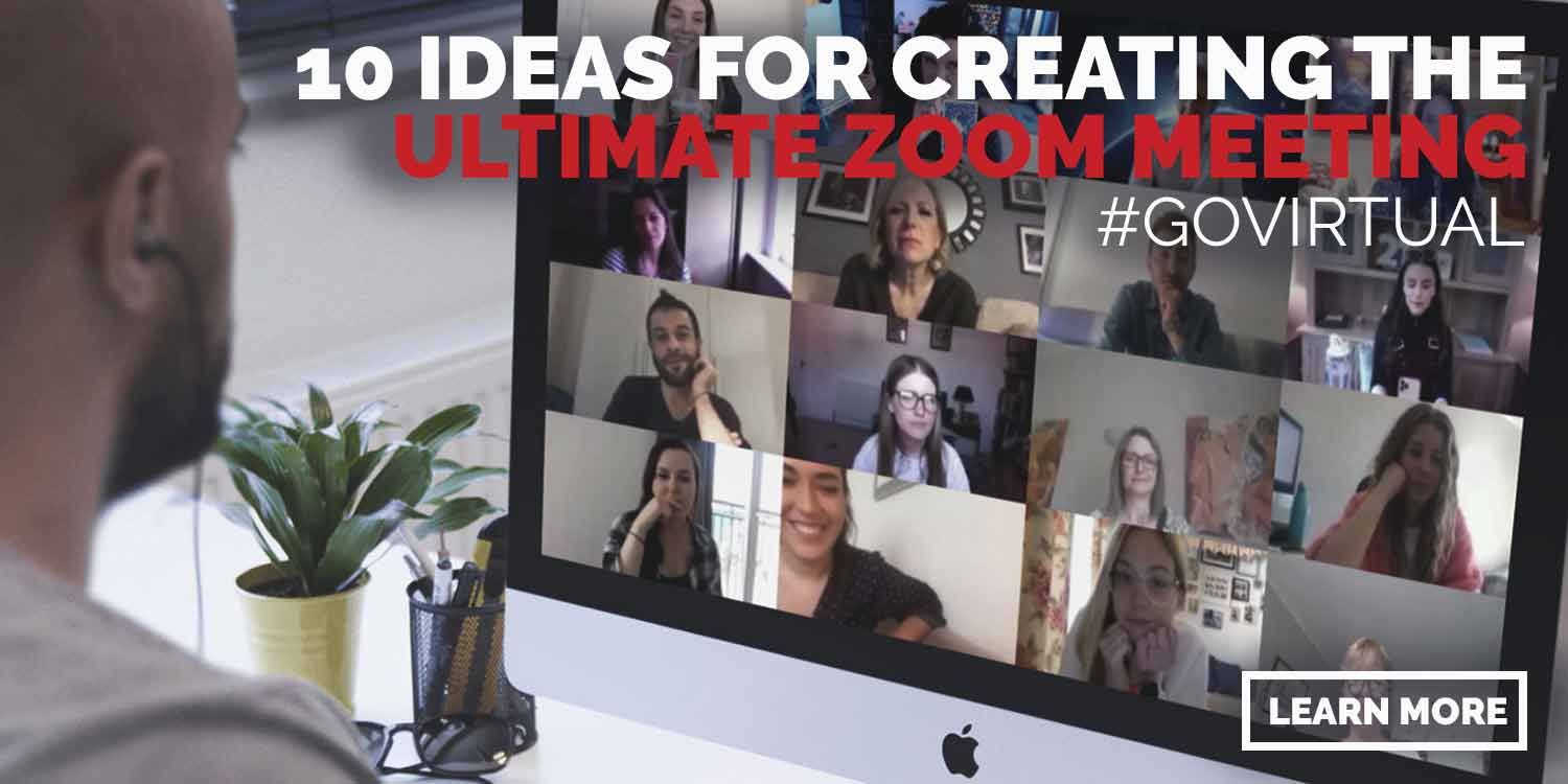 10 Ideas for Creating The Ultimate Zoom Meeting | Scarlett Entertainment