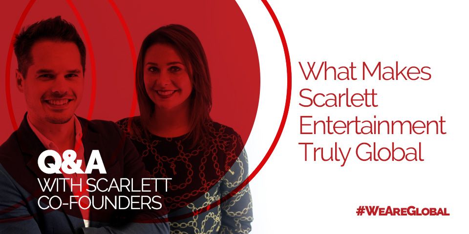 What Makes Scarlett Entertainment Truly Global?