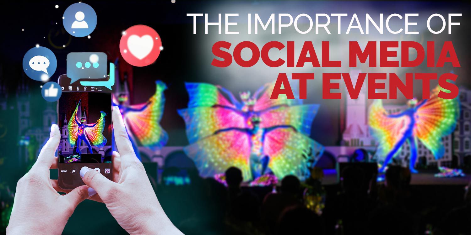 Importance Of Social Media At Events 