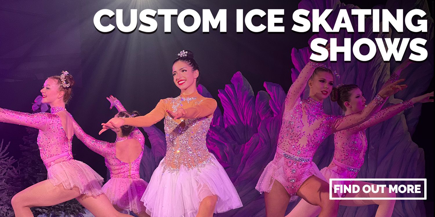 Custom Ice Skating Shows