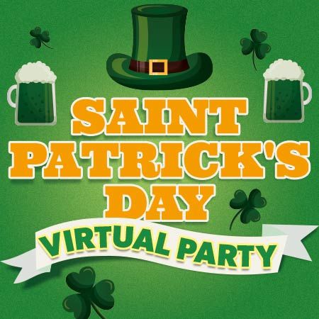 St Patrick's Day Virtual Party