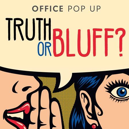 Bureau Pop Up Vérité ou Bluff