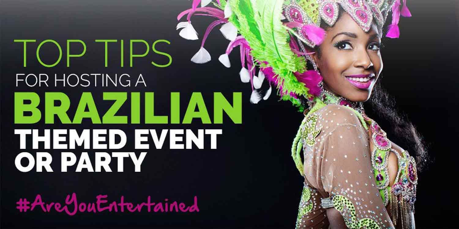 Brazilian Themed Event Party Tips