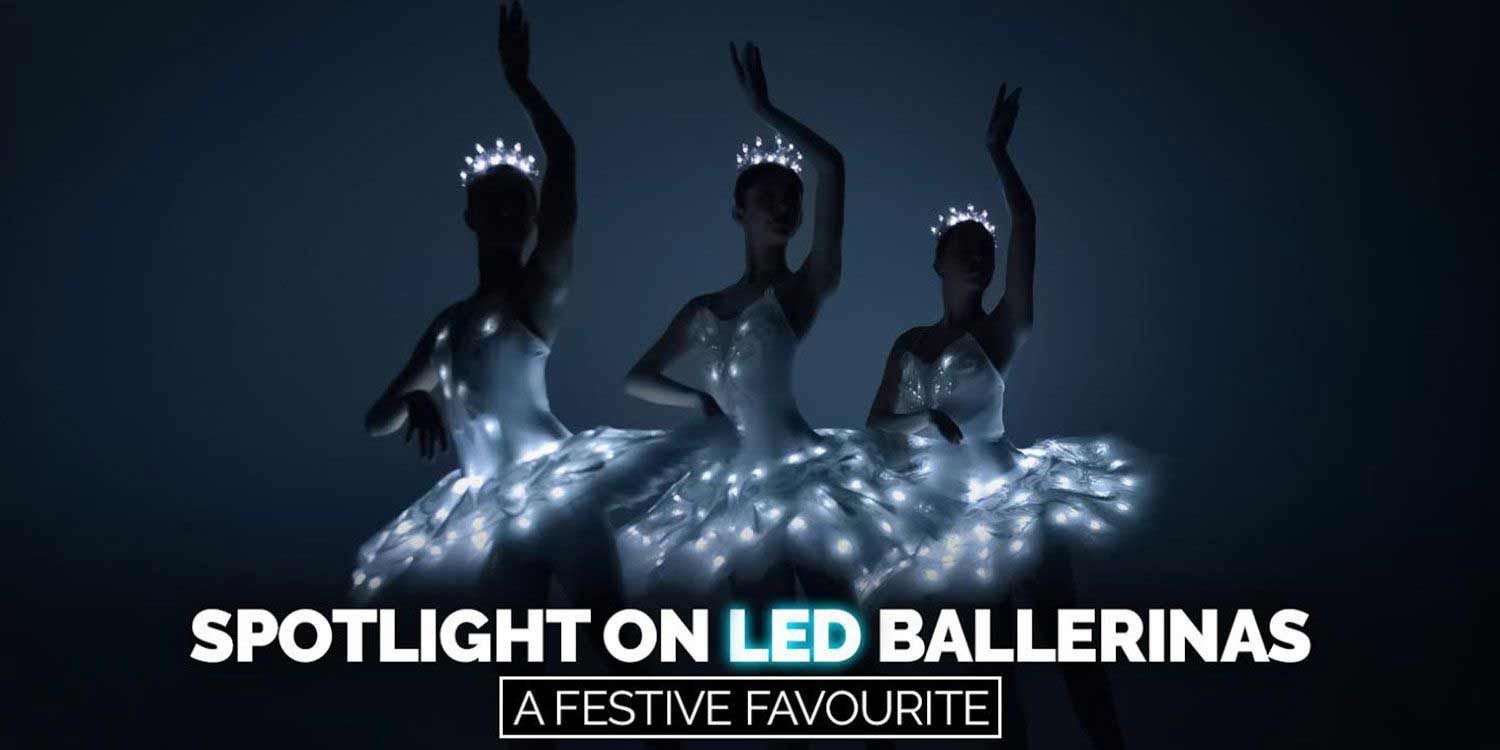 Spotlight On LED Ballerinas: A Festive Favourite