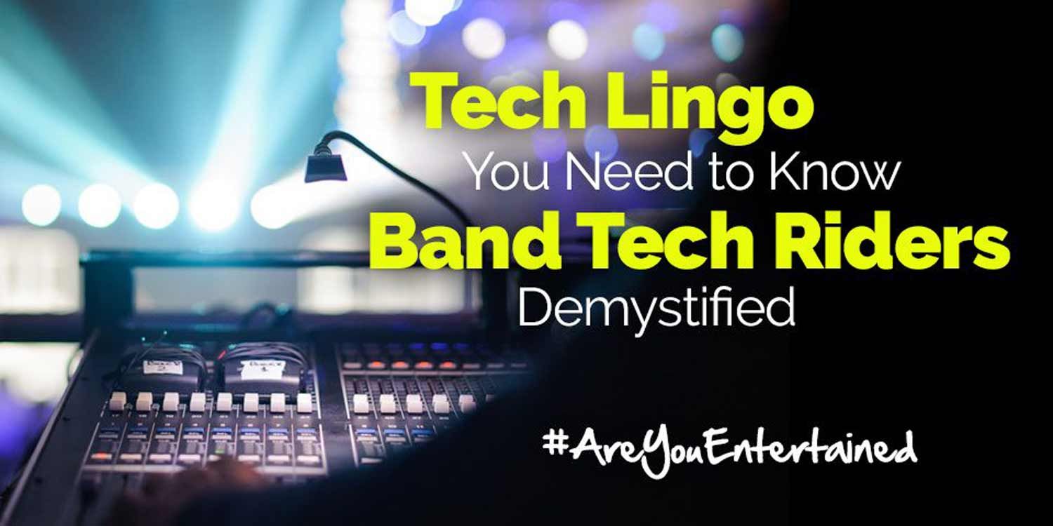 Tech Lingo You Need To Know: Band Tech Riders Demystified