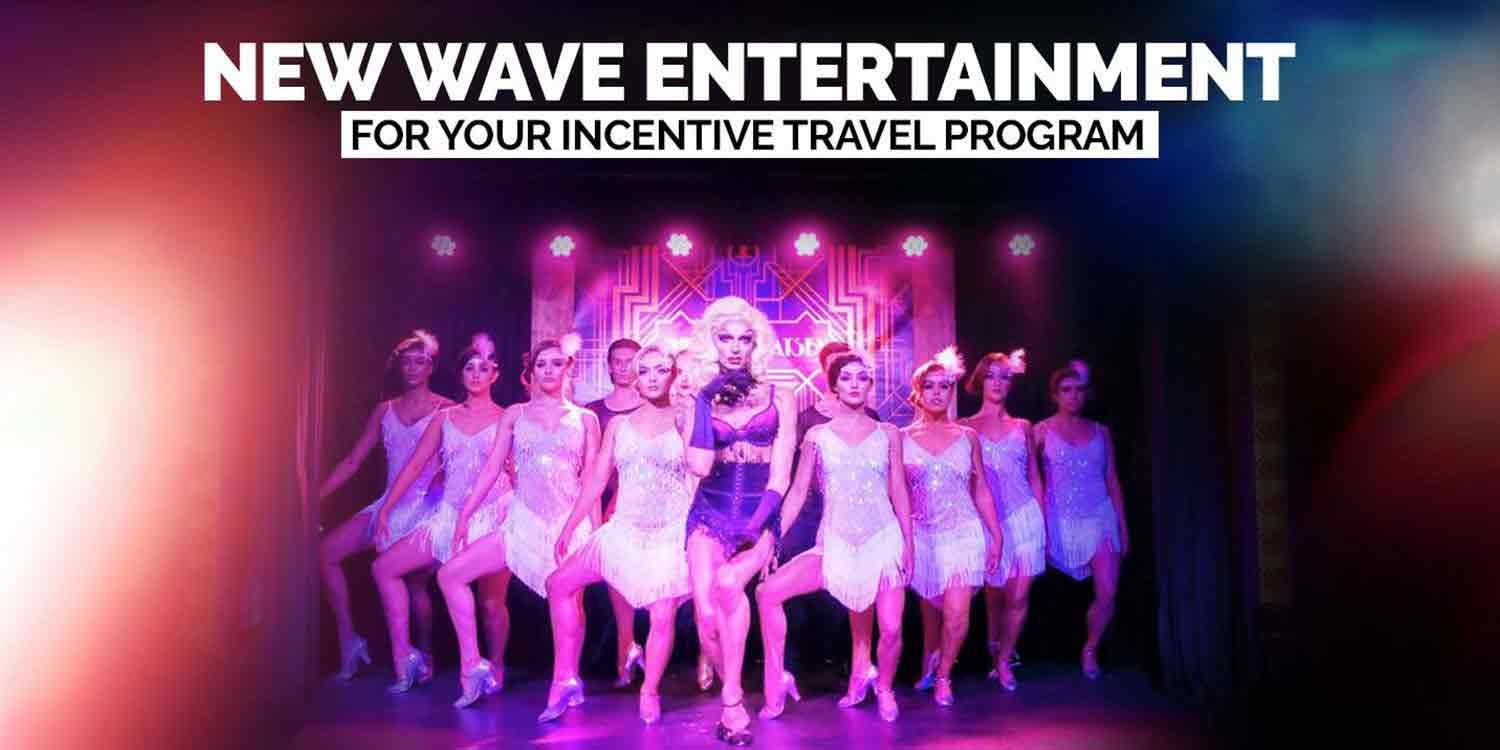 New Wave Entertainment For Your Incentive Travel Program