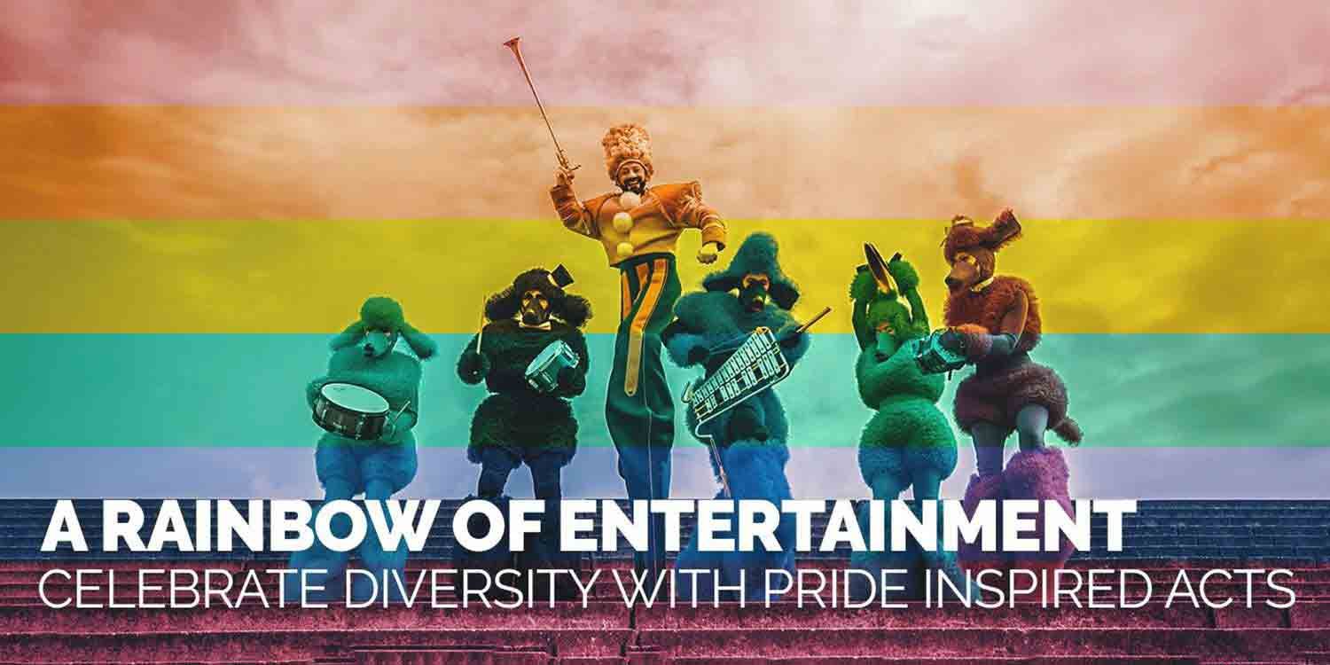 A Rainbow of Entertainment - Celebrate Diversity With Our Pride Inspired Acts