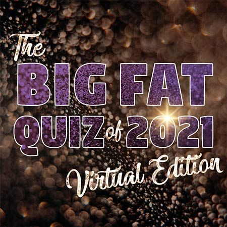 Big Fat Quiz of 2021