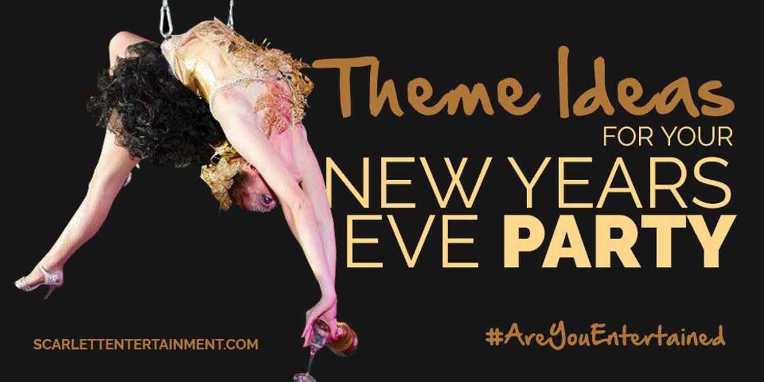 Theme Ideas For Your New Years Eve Party