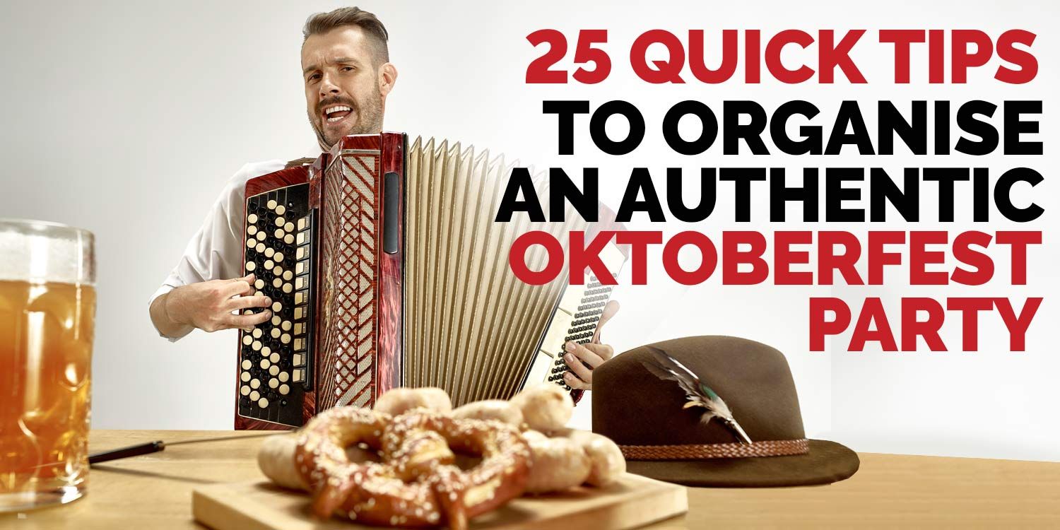 25 Authentic Oktoberfest Party Tips