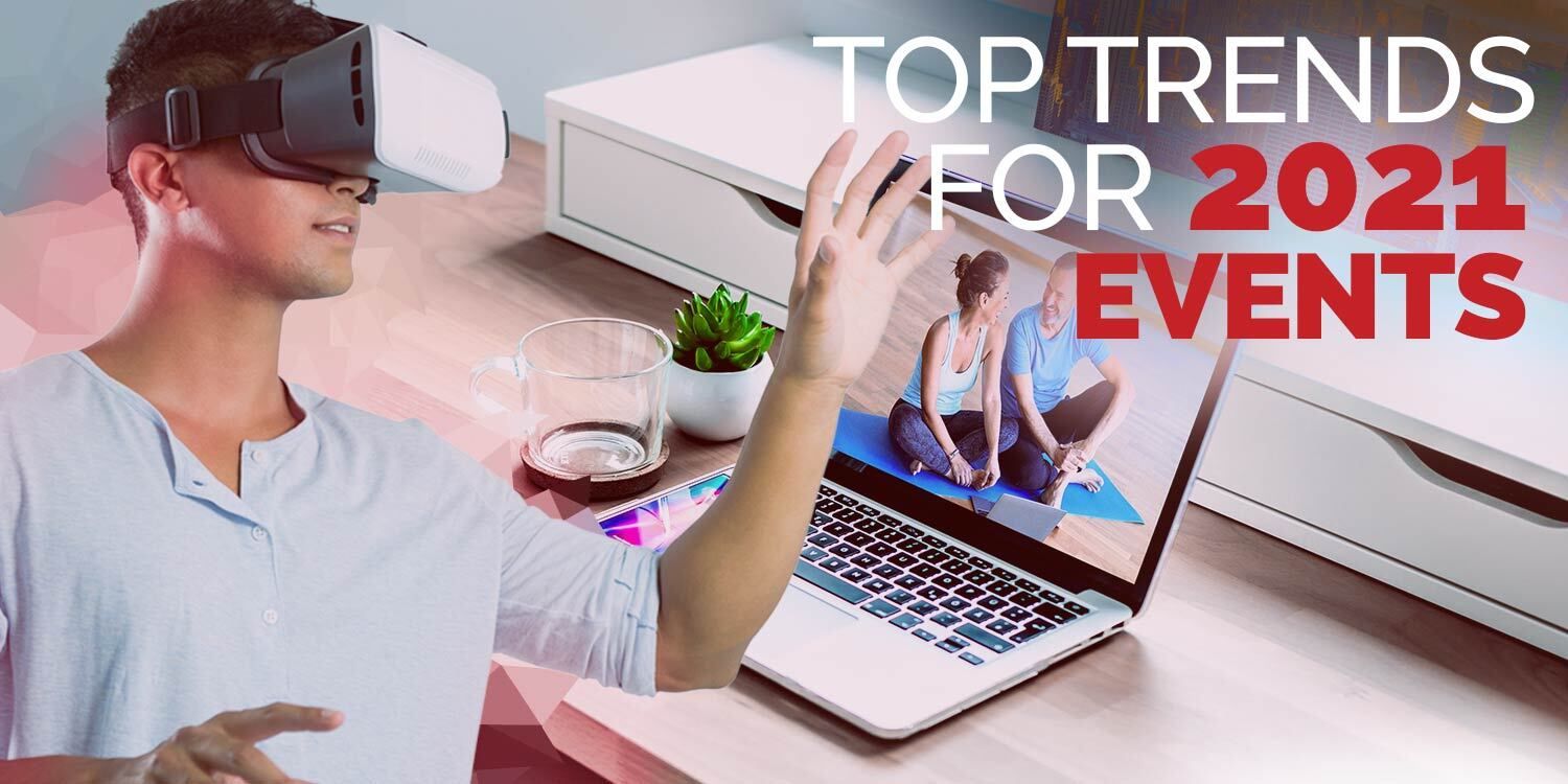 Top Trends for 2021 Events